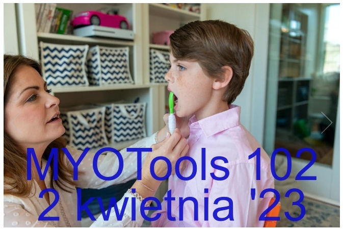 W stronę terapii miofunkcjonalnej...